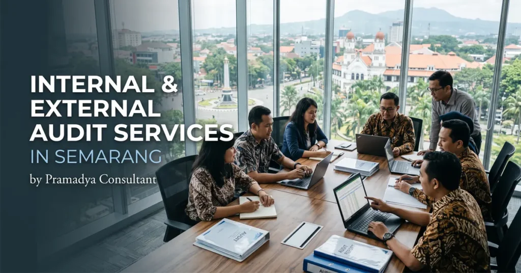 Jasa Audit Internal dan Eksternal di Semarang