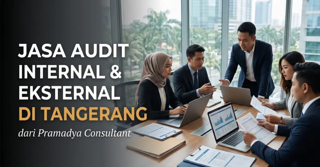 Jasa Audit Internal dan Eksternal di Tangerang