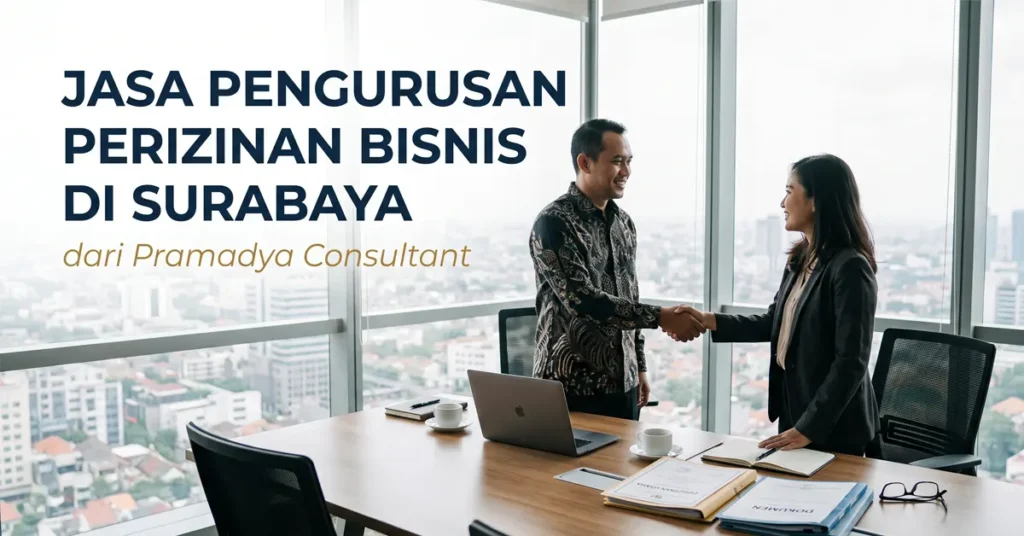 Jasa Pengurusan Perizinan Bisnis di Surabaya